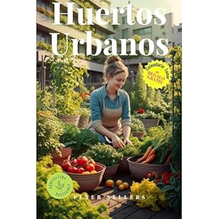 Huertos Urbanos Audiolibro Por Peter Sellers, Editorial ED arte de portada