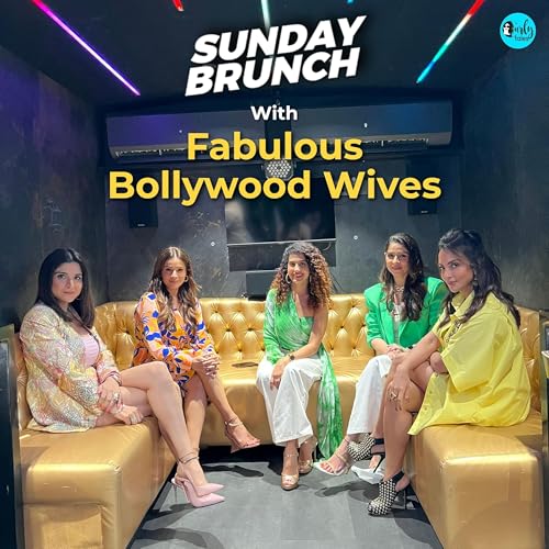 Sunday Brunch In A Bus Ft. Fabulous Bollywood Wives X Kamiya Jani!