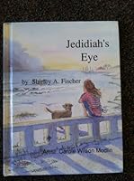 Jedediah's Eye 1883939003 Book Cover