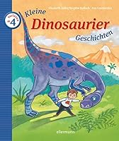 Kleine Dinosaurier-Geschichten zum Vorlesen 377072917X Book Cover