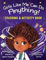 Girls Like Me Coloring and Activity Book: STEM Career Coloring Book B0BLFYRDP7 Book Cover