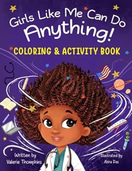 Girls Like Me Coloring and Activity Book: STEM Career Coloring Book