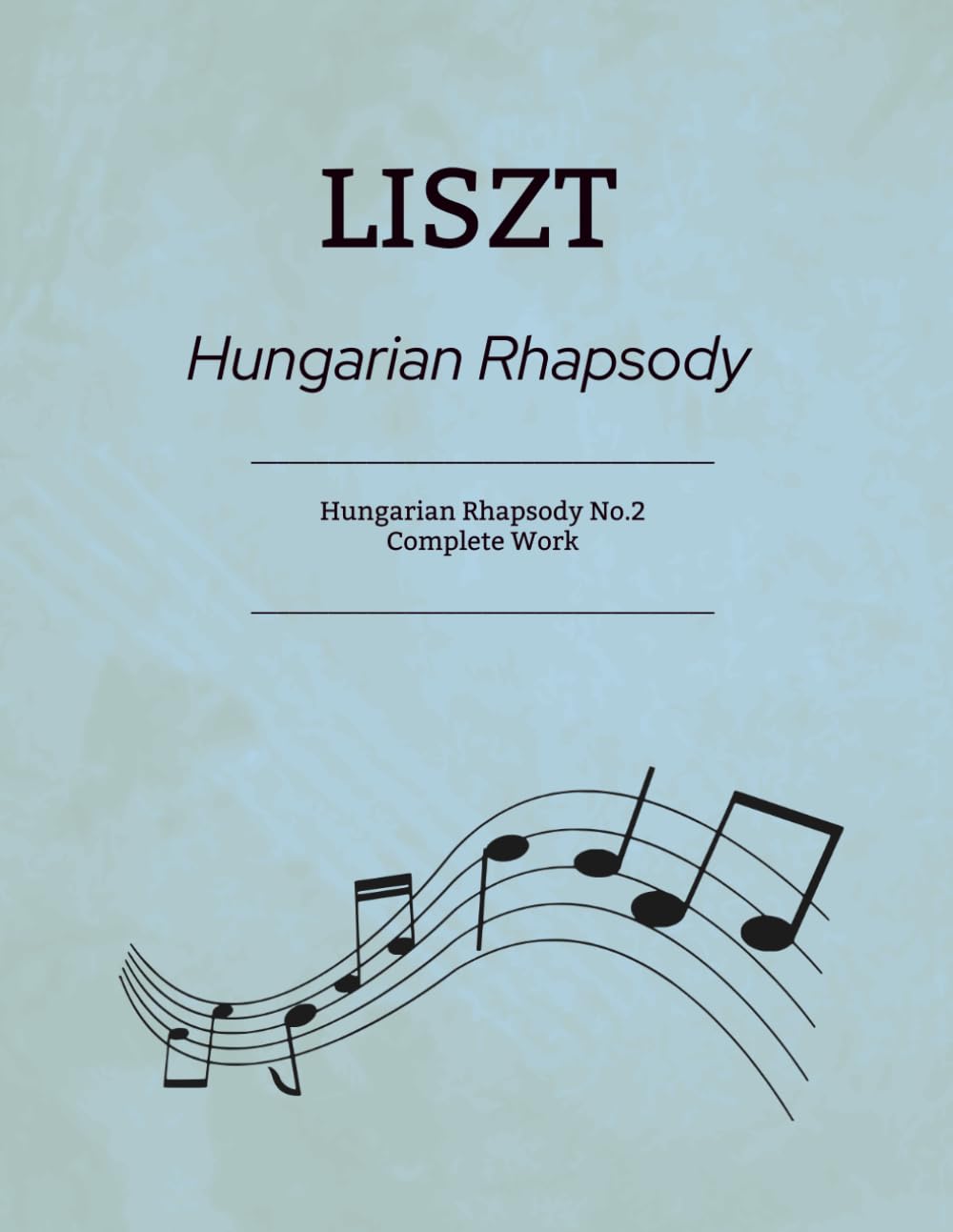 Liszt Hungarian Rhapsodies: Rhapsody No.2 - Complete Work