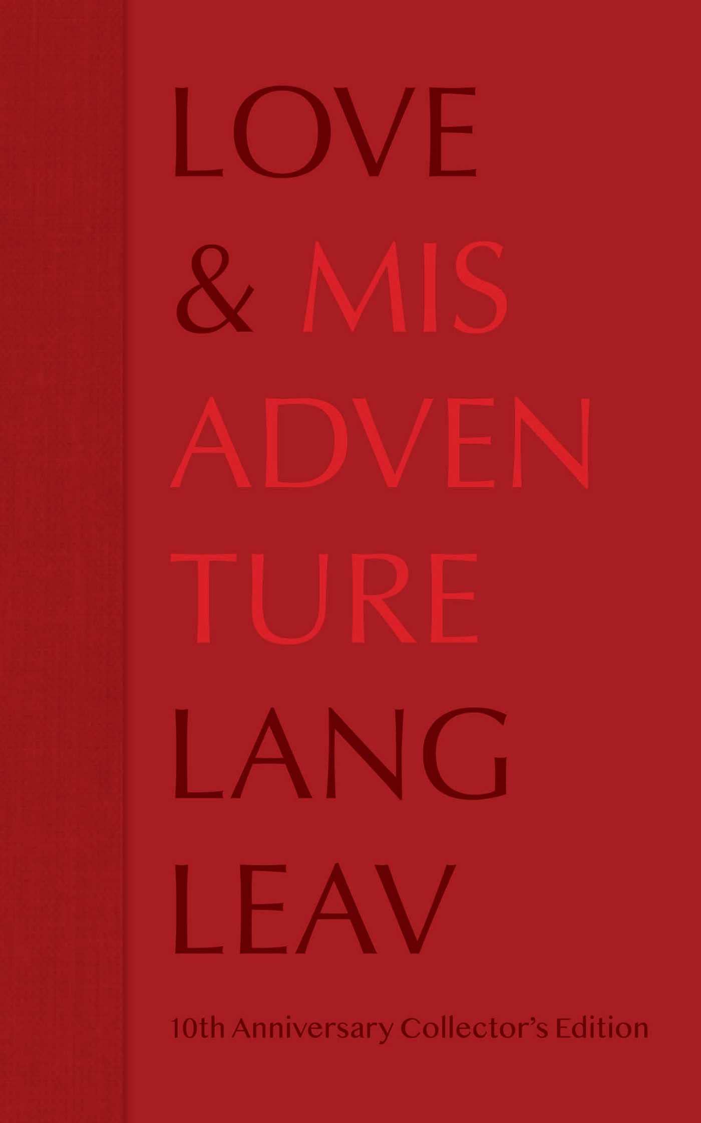 Love & Misadventure 10th Anniversary Collector's Edition : Volume 1