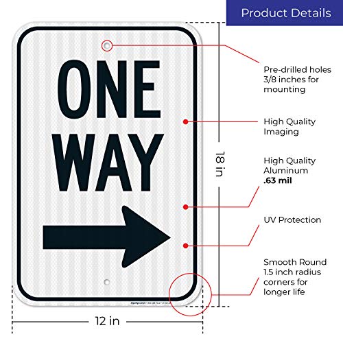 One Way With Arrow Sign, 12X18 Inches, 3M Egp Reflective .063 Aluminum, Fade Resistant, Made In Usa By Sigo Signs #TOP2