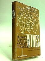 Dessert, appetizer and related flavored wines: The technology of their production B0000EGXR1 Book Cover