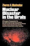 Nuclear Disaster In The Urals