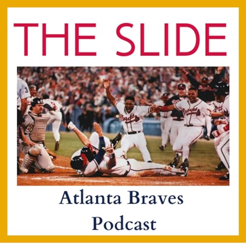 Episode 1 - The Slide: Atlanta Braves Podcast