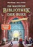 Die magische Bibliothek der Buks 3: Der Phantánasische Schlüssel: Spannend-skurriles Abenteuer über die Macht der Bücher