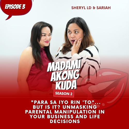 Page de couverture de "Para Sa Iyo Rin 'To"... But Is It? Unmasking Parental Manipulation in Your Business and Life Decisions