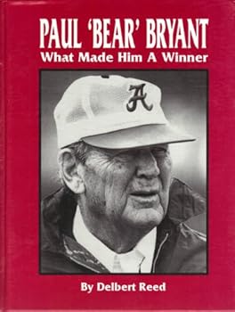 Hardcover Paul 'Bear' Bryant: What Made Him a Winner Book