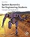 System Dynamics for Engineering Students: Concepts and Applications (English Edition)