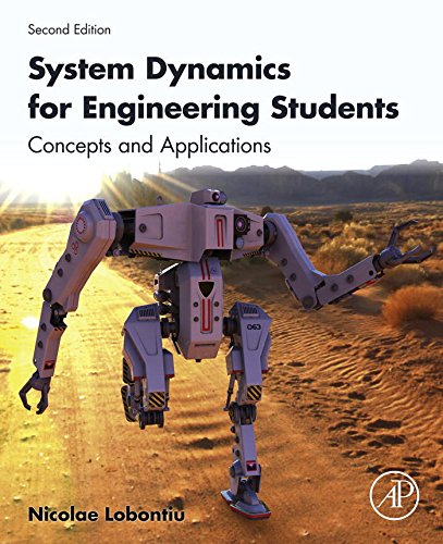System Dynamics for Engineering Students: Concepts and Applications