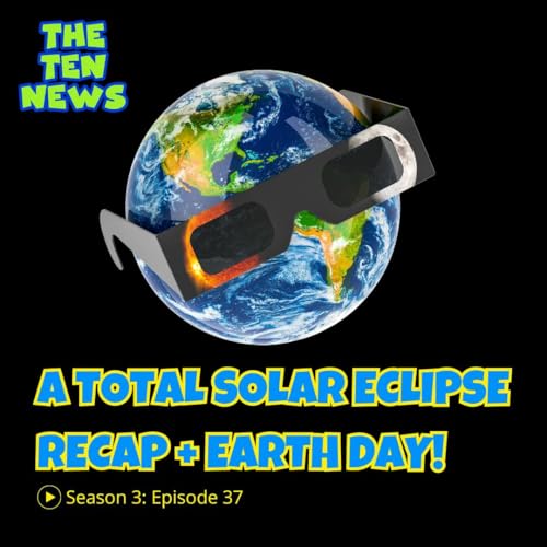 Re:air- A Total Solar Eclipse Recap + Earth Day 🌎