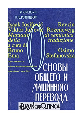 9788898467570 Manuale di semiotica della traduzione: Osnovy obŝego i mašinnogo perevoda
