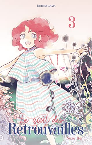 Le goût des retrouvailles — Tome 3