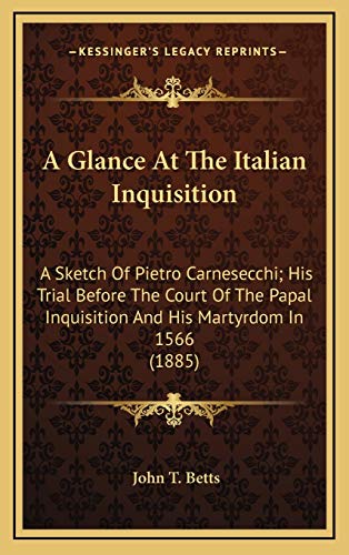 Glance At The Italian Inquisition