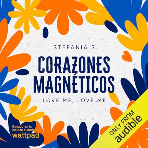 Page de couverture de Corazones magnéticos (Narración en Español Neutro)