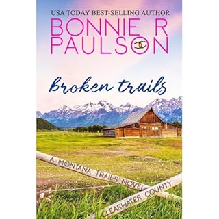 Broken Trails Audiolibro Por Bonnie R. Paulson arte de portada