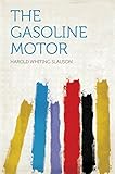 motor gasolina para bicicleta  The Gasoline Motor (English Edition)