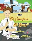 Learn To Tie A Tie With The Rabbit And The Fox - Spanish Version: Spanish Language Story With Instructional Song (Learn To Tie With The Rabbit And The Fox) (Spanish Edition)