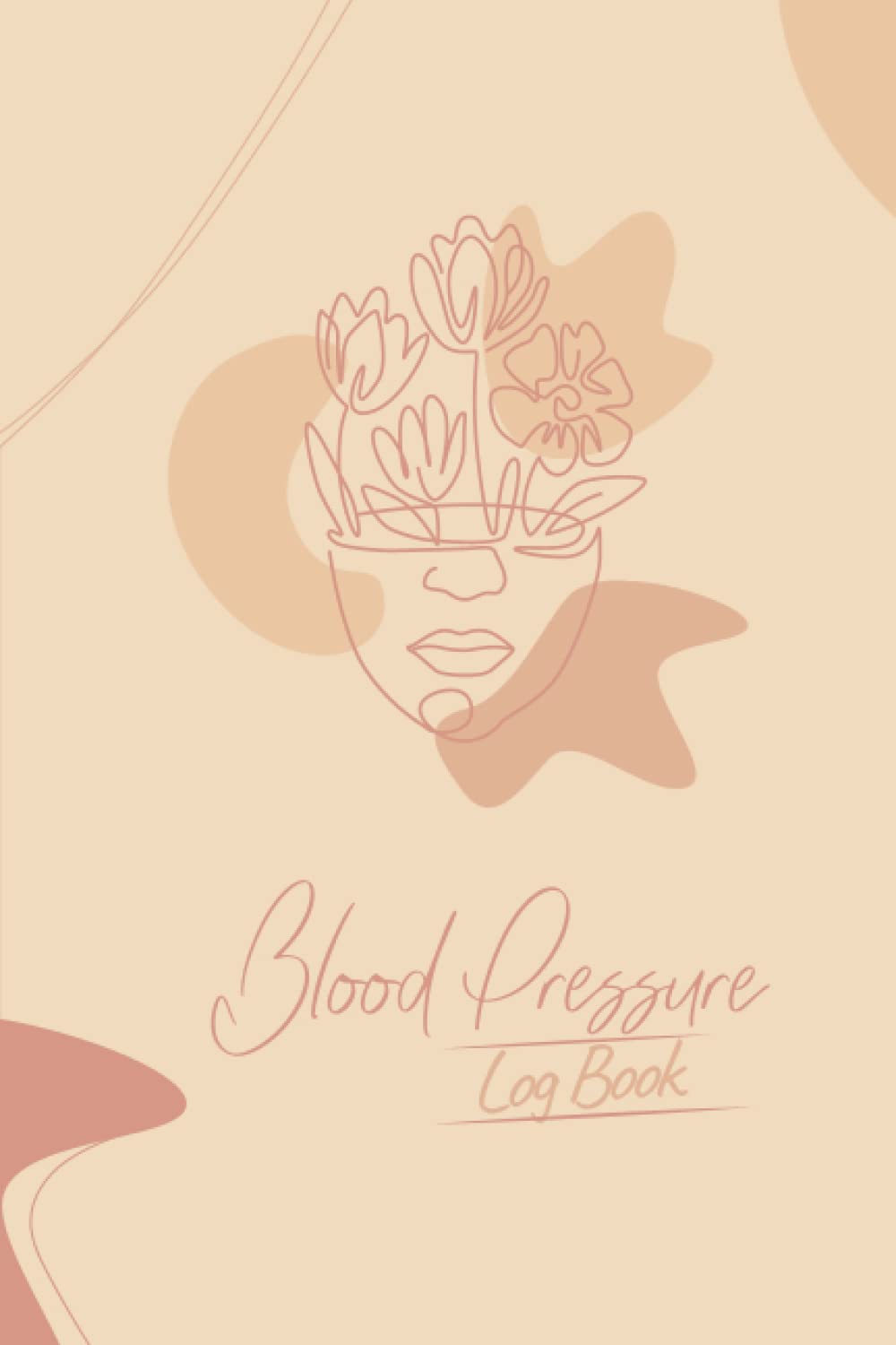 Blood Pressure Log Book: Daily 2-Year (104 Weeks ) Blood Pressure Log Book For Tracking Blood Pressure / Log Book: Record And Monitor Blood Pressure At Home / 108 Pages "6x9" in