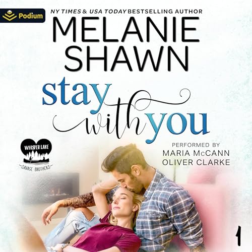 Stay with You by Melanie Shawn episode artwork