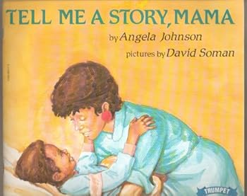 Paperback Tell Me a Story, Mama Book