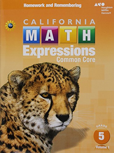 Homework and Remembering Workbook, Volume 1 Grade 5 (Houghton Mifflin Harcourt Math Expressions) Homework and Remembering Workbook, Volume 1 Grade 5 (Houghton Mifflin Harcourt Math Expressions)