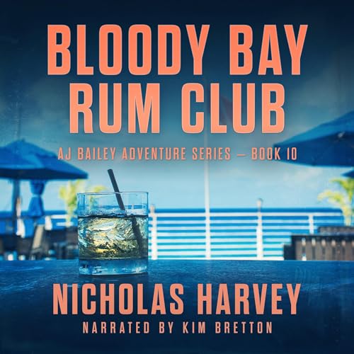 Bloody Bay Rum Club by Nicholas Harvey episode artwork