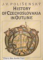 History Of Czechoslovakia In Outline 0569236185 Book Cover
