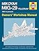 Mikoyan MiG-29 'Fulcrum' Manual: 1981 to present (Owners' Workshop Manual)