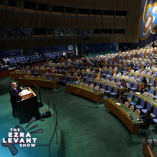 EZRA LEVANT | Netanyahu stands down UN members amid rising anti-Jew hate Podcast Por arte de portada