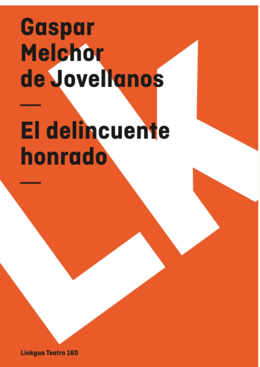 El Delincuente Honrado