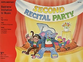 Second Recital Party (Supplement to Bastiens' Invitation to Music)