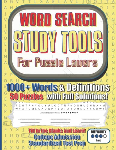 Word Search Study Tools For Puzzle Lovers: 1000+ Test Words & Definitions: 50 Word Searches for College and University Standardized Test Vocabulary ... Love Puzzles, Themes, and Vocab Themed Trivia