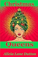 Christmas Queens 1797666878 Book Cover