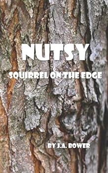 Paperback NUTSY: Squirrel on the Edge Book