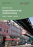Energiesuffizienz in der Stadtentwicklung: Akteure – Strategien – Szenarien (Wuppertaler Forschungsschriften)
