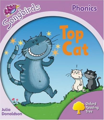 Oxford Reading Tree: Stage 1+: Songbirds: Top Cat