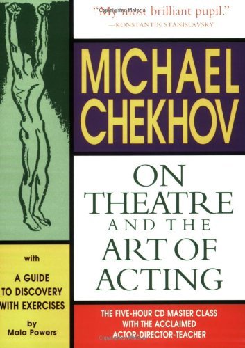 Michael Chekhov: On Theatre and the Art of Acting: The Five-Hour Master Class Booklet (Applause Acting Series)