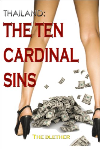 Thailand The Ten Cardinal Sins (Thai Life Book 2)