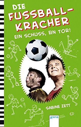 Preisvergleich Produktbild Die Fußballkracher: Ein Schuss, ein Tor!
