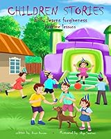 Billy Learns Forgiveness: Children Stories 1980355347 Book Cover