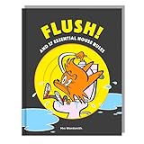 Flush! And 37 essential house rules