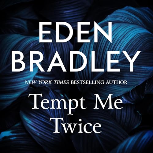 Tempt Me Twice | Eden Bradley episode artwork