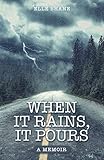 When It Rains, It Pours