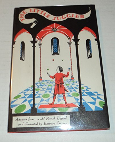 The Little Juggler: Adapted from an old French ... B00220ZG1E Book Cover
