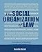 The Social Organization of Law: Introductory Readings -  Paperback