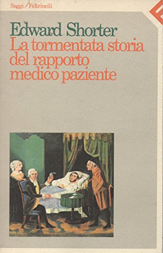 La tormentata storia del rapporto medico-paziente